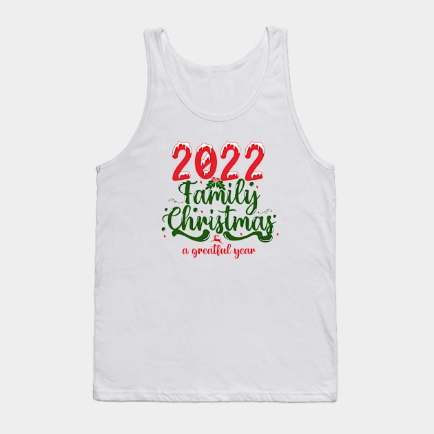 family christmas 2022 Tank Top by killzilla